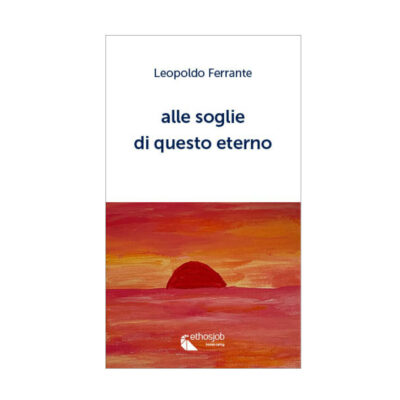 Alle soglie di questo eterno